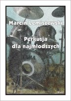 Perkusja dla najmłodszych Lemiszewski Marcin