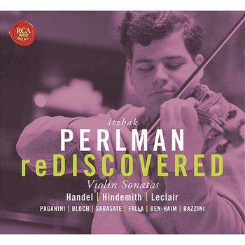 Perlman reDiscovered - Itzhak Perlman