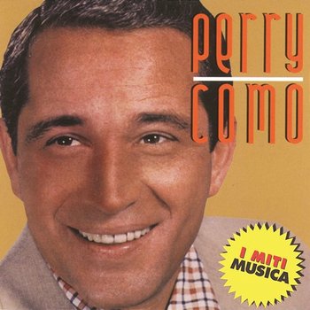 Perry Como - I Miti Musica - Perry Como