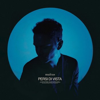 Persi di vista - Maltus