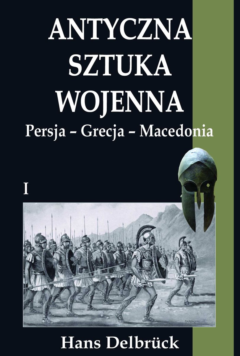 Persja, Grecja, Macedonia. Antyczna sztuka wojenna. Tom 1 - ebook epub