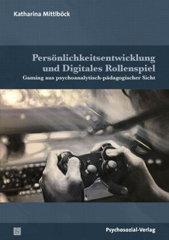 Persönlichkeitsentwicklung und Digitales Rollenspiel