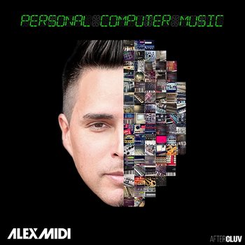 Personal Computer Music - Alex Midi
