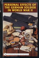 Personal Effects of the German Soldier in World War II Mason Chris