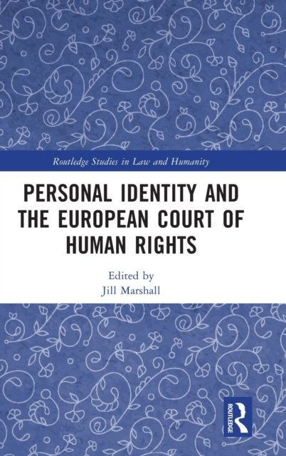 Personal Identity and the European Court of Human Rights - Opracowanie ...