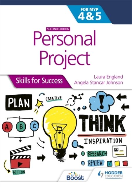 Personal Project For The IB MYP 4&5. Skills For Success Second Edition ...