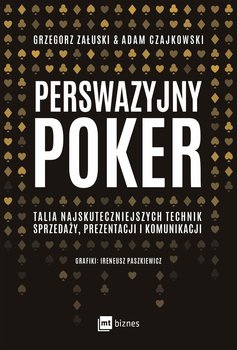 Perswazyjny poker - Czajkowski Adam, Załuski Grzegorz