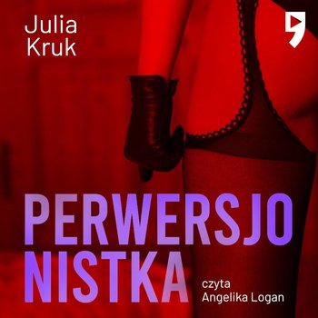 Perwersjonistka - Kruk Julia