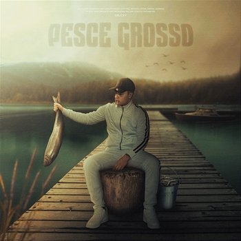 Pesce Grosso - AJ AJ