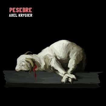 Pesebre - Axel Krygier