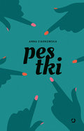 Pestki - Ciarkowska Anna