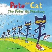 Pete the Cat: The Petes Go Marching - Dean James