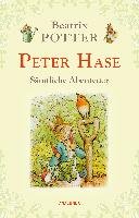 Peter Hase - Sämtliche Abenteuer - Potter Beatrix