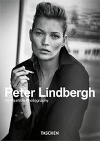 Peter Lindbergh. On Fashion Photography. 40th Anniversary Edition Lindbergh Peter