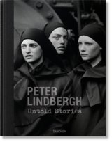 Peter Lindbergh Untold Storie Opracowanie zbiorowe