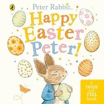 Peter Rabbit: Happy Easter Peter! Potter Beatrix