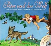 Peter und der Wolf + CD - Prokofjew Sergei
