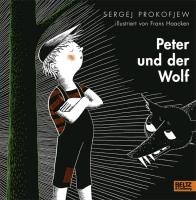 Peter und der Wolf - Prokofjew Sergei