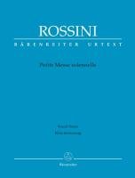 Petite Messe solennelle. Klavierauszug von Andreas Köhs; Mit Vorwort (engl./ital./dt.) Rossini Gioachino