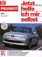 Peugeot 306. Benziner und Diesel ab September '93. Jetzt helfe ich mir selbst - Korp Dieter, Lautenschlager Thomas, Nauck Thomas