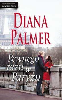 Pewnego razu w Paryżu - Palmer Diana