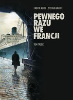 Pewnego razu we Francji. Tom 3 Nury Fabien, Vallee Sylvain