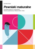 Pewniaki maturalne. SzachMat! Matura z matematyki. Poziom podstawowy Matura 2025 i 2026