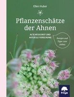 Pflanzenschätze der Ahnen Huber Ellen Książka w Empik