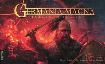 Phalanx, gra Germania Magna Border in Flames - Phalanx