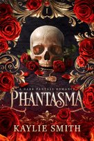 Phantasma Kaylie Smith