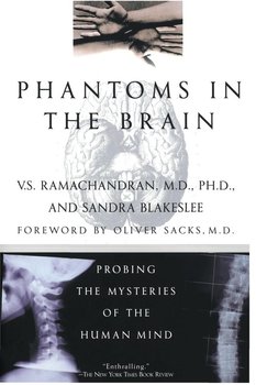 Phantoms in the Brain - Ramachandran V. S.