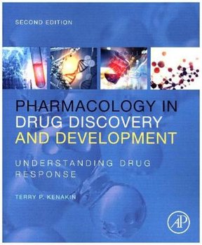 Pharmacology in Drug Discovery and Development - Kenakin Terry