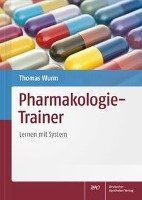 Pharmakologie-Trainer - Wurm Thomas