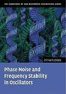 Phase Noise and Frequency Stability in Oscillators - Rubiola Enrico