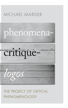Phenomena-Critique-Logos - Marder Michael