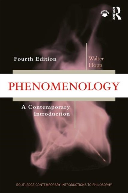 Phenomenology: A Contemporary Introduction - Walter Hopp | Książka W Empik