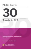 Philip Kerr's 30 Trends in ELT Kerr Philip