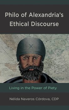Philo of Alexandria's Ethical Discourse - Naveros Cordova Cdp Nelida