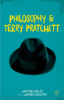 Philosophy and Terry Pratchett - Held Jacob, South James