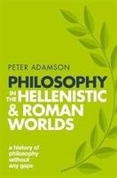 Philosophy in the Hellenistic and Roman Worlds - Adamson Peter ...