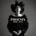 Phoenix - Sorry Boys