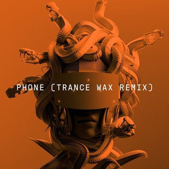 Phone - Meduza, Trance Wax feat. Sam Tompkins, Em Beihold