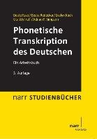 Phonetische Transkription des Deutschen - Rues Beate, Redecker Beate, Koch Evelyn, Wallraff Uta, Simpson Adrian P.
