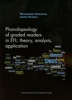 Phonolapsology of graded readers in EFL: theory, analysis, application - Sobkowiak Włodzimierz, Piasecka Liliana