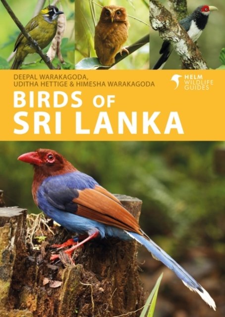 Photographic Guide to the Birds of Sri Lanka - Warakagoda Deepal ...