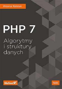 PHP 7. Algorytmy i struktury danych - Rahman Mizanur
