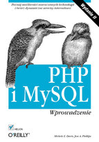 PHP i MySQL. Wprowadzenie Phillips Jon, Davis Michele