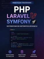 PHP Laravel Symfony od Podstaw do gotowych aplikacji - ebook PDF Błoński Bruno