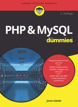 PHP & MySQL für Dummies - Valade Janet