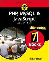 PHP, MySQL, & JavaScript All-in-One For Dummies - Blum Richard